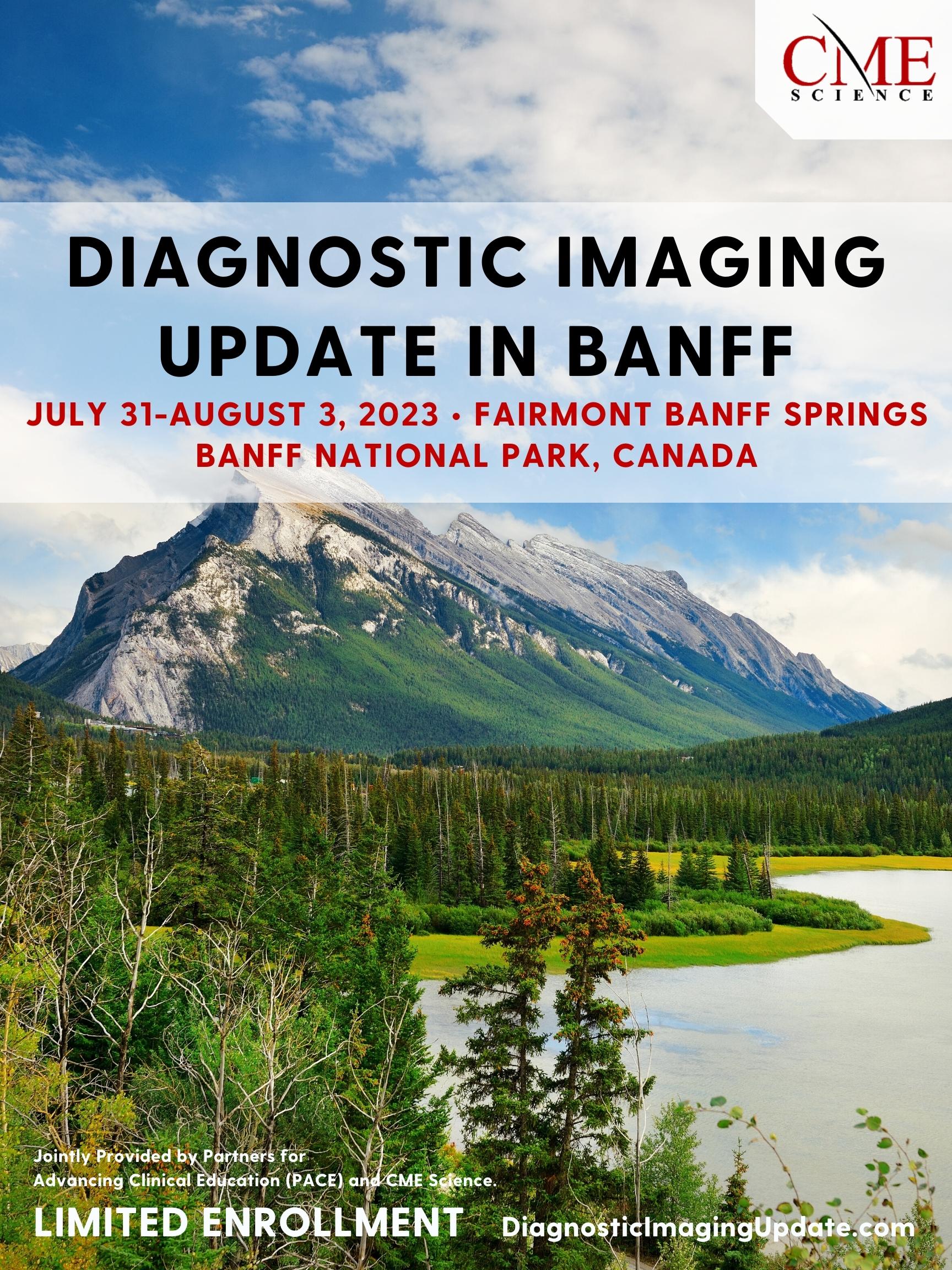 Fairmont Banff Springs, Canada Diagnostic Imaging Update